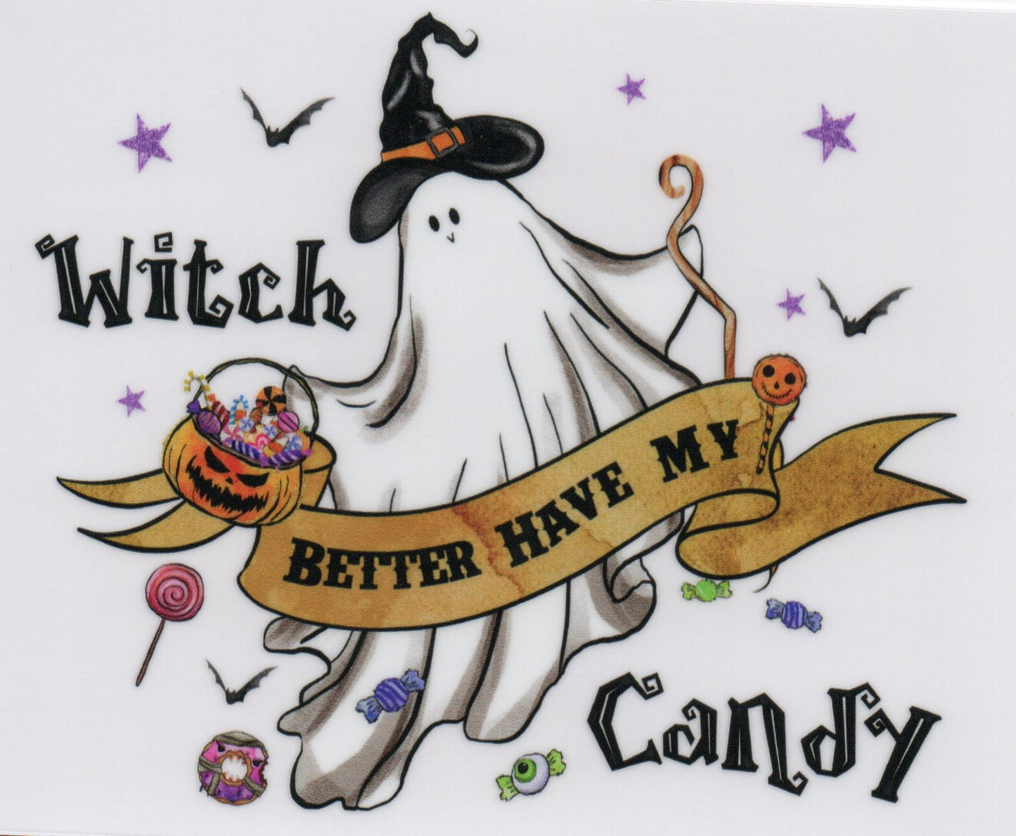 Witch Better Have My Candy